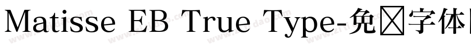 Matisse EB True Type字体转换